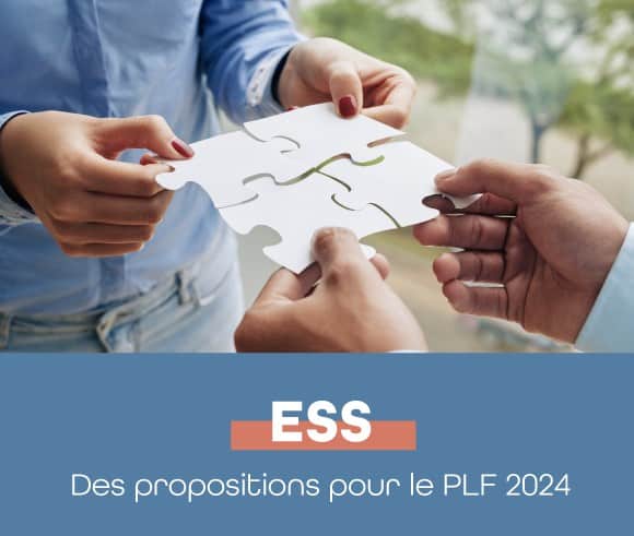 PLF 2024 : Des propositions pour accélérer le développement de l’ESS