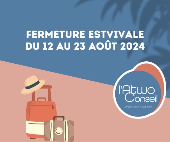 Fermeture estivale : du 12 au 23 août 2024